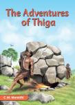 The Adventures Of Thiga