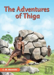 The Adventures Of Thiga