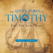 The Adventures Of Timothy In Early New South Wales