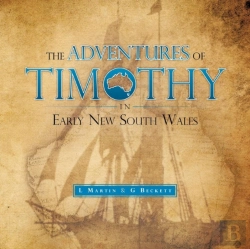 Bertrand.pt - The Adventures Of Timothy In Early New South Wales