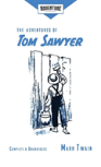 The Adventures Of Tom Sawyer (Adventure Classics)