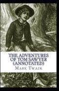 The Adventures Of Tom Sawyer Annotated