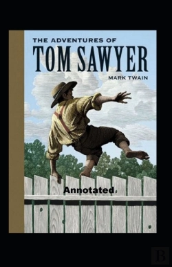 Bertrand.pt - The Adventures Of Tom Sawyer Annotated