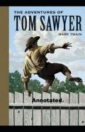 The Adventures Of Tom Sawyer Annotated