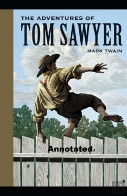 Bertrand.pt - The Adventures Of Tom Sawyer Annotated