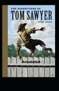 The Adventures Of Tom Sawyer Annotated