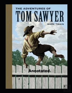 Bertrand.pt - The Adventures Of Tom Sawyer Annotated