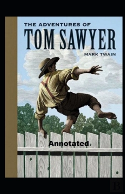 Bertrand.pt - The Adventures Of Tom Sawyer Annotated