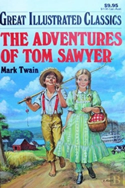Bertrand.pt - The Adventures Of Tom Sawyer Illustrated
