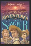 The Adventures Of Tom Sawyer Illustrated