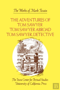 Bertrand.pt - The Adventures Of Tom Sawyer, Tom Sawyer Abroad, And Tom Sawyer, Detective