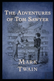 The Adventures Of Tom Sawyer(Annotated Edition)