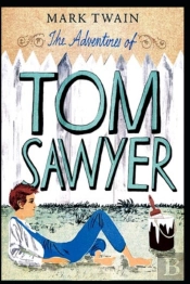 The Adventures Of Tom Sawyer(Annotated Edition)