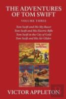 The Adventures Of Tom Swift, Vol. 3