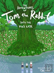 The Adventures Of Tom The Rabbit