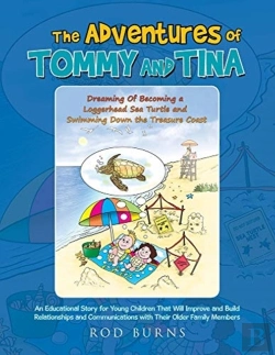 Bertrand.pt - The Adventures Of Tommy And Tina Dreaming Of Becoming A Loggerhead Sea Turtle And Swimming Down The Treasure Coast