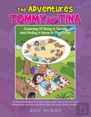 The Adventures Of Tommy And Tina Dreaming Of Being A Termite And Finding A Home In The Forest