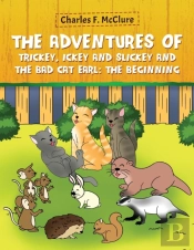 The Adventures Of Trickey, Ickey And Sli