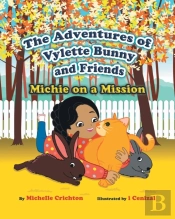 The Adventures Of Vylette Bunny And Friends