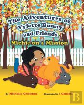 The Adventures Of Vylette Bunny And Friends