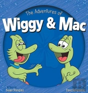 The Adventures Of Wiggy & Mac