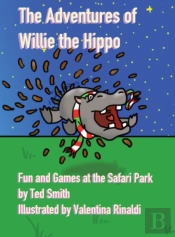 The Adventures Of Willie The Hippo: Fun