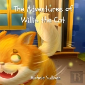 The Adventures Of Willis The Cat