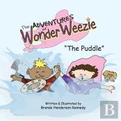 The Adventures Of Wonder Weezie - The Puddle