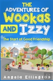 The Adventures Of Wookas And Izzy