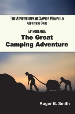 Bertrand.pt - The Adventures Of Xavier Winfield And His Pal Oggie, The Great Camping Adventure