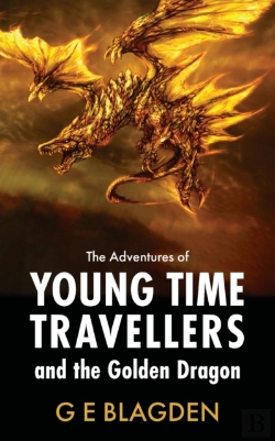 Bertrand.pt - The Adventures Of Young Time Travellers And The Golden Dragon