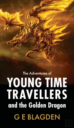 Bertrand.pt - The Adventures Of Young Time Travellers And The Golden Dragon