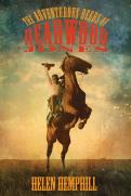 The Adventurous Deeds Of Deadwood Jones