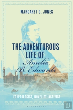 Bertrand.pt - The Adventurous Life Of Amelia B. Edwards
