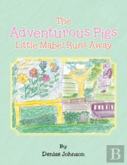 The Adventurous Pigs