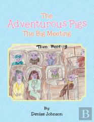 The Adventurous Pigs