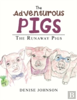 Bertrand.pt - The Adventurous Pigs: The Runaway Pigs