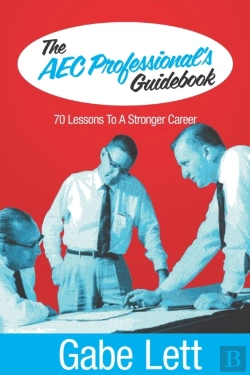 Bertrand.pt - The Aec Professional'S Guidebook: 70 Les
