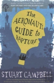 The Aeronaut'S Guide To Rapture