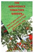 The Aeroponics Tomatoes Garden
