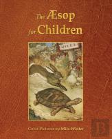 The Aesop For Children (Illustrated In Color)