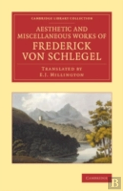Bertrand.pt - The Aesthetic And Miscellaneous Works Of Frederick Von Schlegel