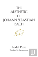 The Aesthetic Of Johann Sebastian Bach