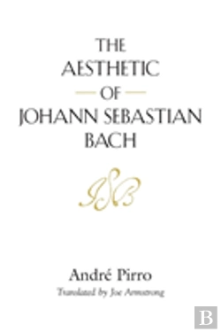 Bertrand.pt - The Aesthetic Of Johann Sebastian Bach