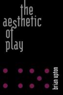 The Aesthetic Of Play