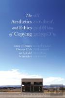 The Aesthetics And Ethics Of Copying
