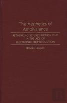 The Aesthetics Of Ambivalence