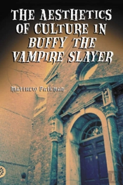 Bertrand.pt - The Aesthetics Of Culture In Buffy The Vampire Slayer