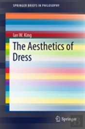 The Aesthetics Of Dress