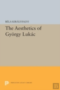 Bertrand.pt - The Aesthetics Of Gyorgy Lukacs